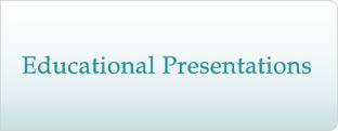 Educational Presentations